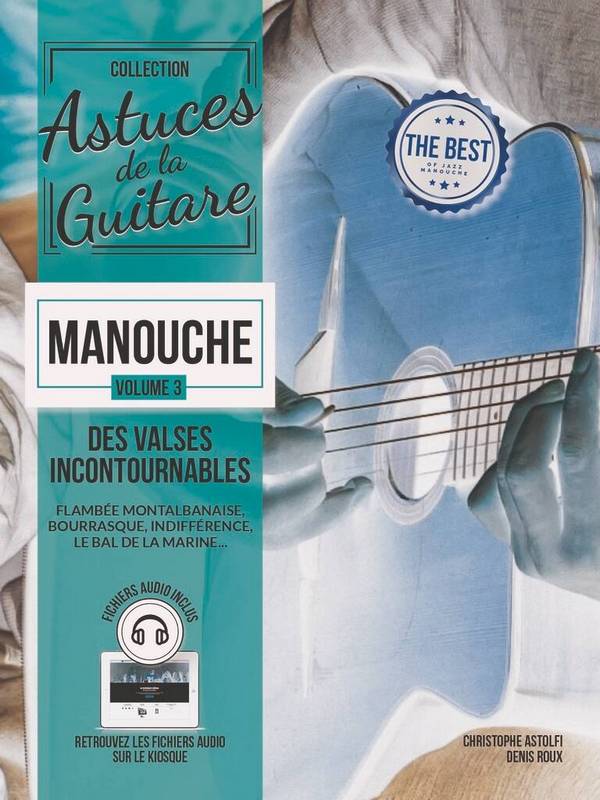 Astuces de la guitare manouche vol.3 (+Online Audio)&nbsp;&nbsp;&nbsp;&nbsp;