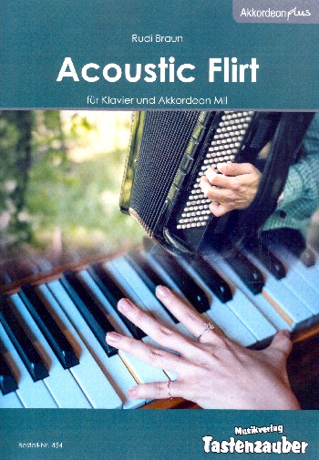 Acoustic Flirt  für Akkordeon und Klavier  Partitur und Stimmen