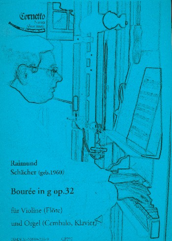 Bourée g-Moll op.32  für Violine (Flöte) und Orgel (Cembalo/Klavier)  