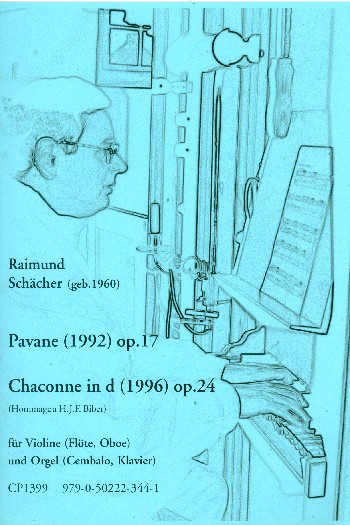 Pavane op.17  und Chaconne op.24 Chaconne  für Violine (Flöte/Oboe) und Orgel (Cembalo/Klavier)  