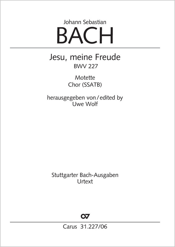 Jesu meine Freude e-Moll BWV227&nbsp;&nbsp;für gem Chor a cappella (Instrumente ad lib)&nbsp;&nbsp;Partitur (dt)