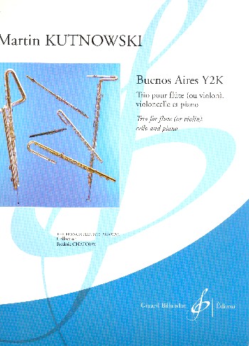 Buenos Aires Y2K&nbsp;&nbsp;pour flûte (violon), violoncelle et piano&nbsp;&nbsp;parties
