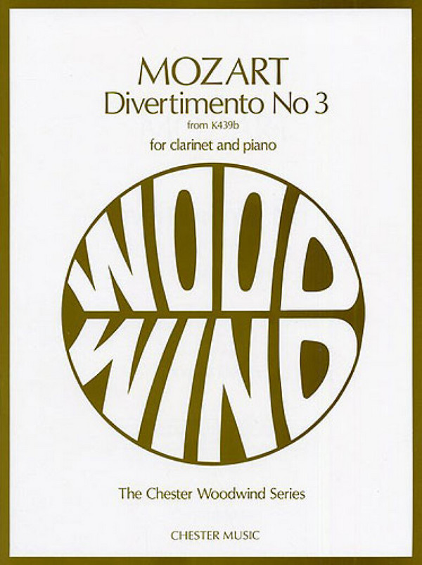 Divertimento no.3 KV493b&nbsp;&nbsp;for clarinet and piano&nbsp;&nbsp;