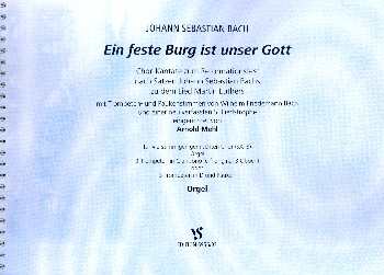 Eine feste Burg ist unser Gott&nbsp;&nbsp;für gem Chor, Trompeten, Pauken und Orgel&nbsp;&nbsp;Orgel