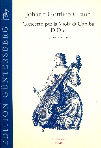 Konzert D-Dur GraunWVA:XIII:4  für Viola da gamba und Streicher  Stimmensatz (1-1-1-1-1-Cembalo (nicht ausgesetzt))