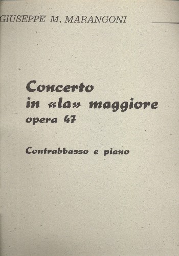 Concerto la maggiore op.47  per contrabasso e pianoforte  