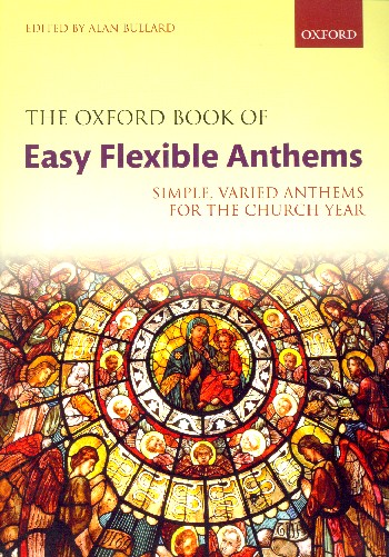 The Oxford Book of easy flexible Anthems&nbsp;&nbsp;for any chorus and piano (organ)&nbsp;&nbsp;score
