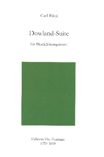 Dowland-Suite (+CD-ROM)  für 5 Blockflöten  Partitur (+ Stimmen zum Ausdrucken)