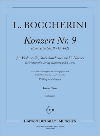 Konzert B-Dur Nr.9 G482&nbsp;&nbsp;für Violoncello, Streichorchester und 2 Hörner&nbsp;&nbsp;Partitur