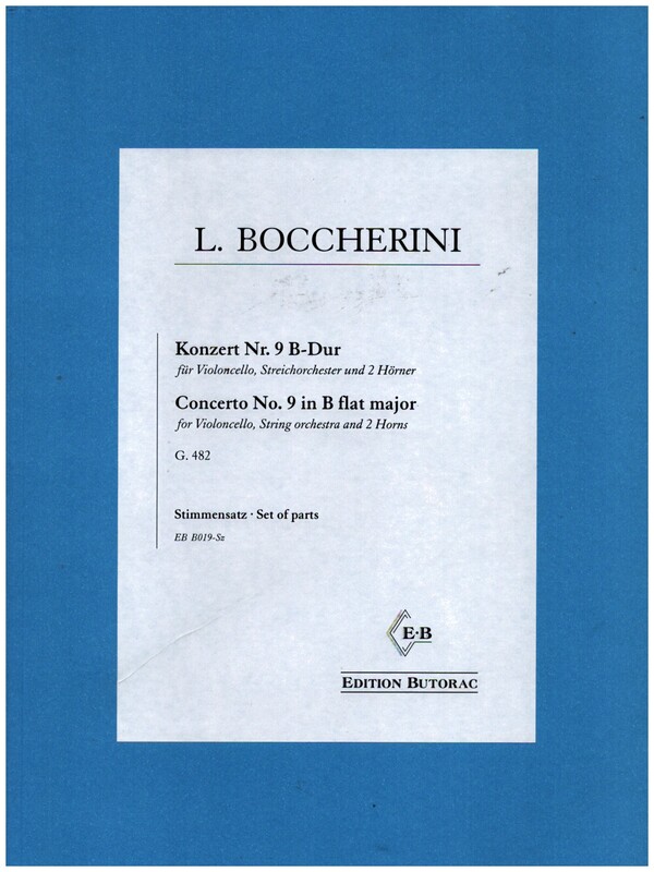 Konzert B-Dur Nr.9 G482&nbsp;&nbsp;für Violoncello, Streichorchester und 2 Hörner&nbsp;&nbsp;Stimmensatz