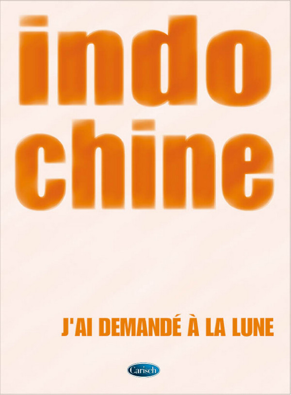 J'ai demandé à la lune:&nbsp;&nbsp;for piano/vocal/guitar&nbsp;&nbsp;