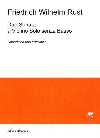 2 Sonate  a violino solo senza basso  Neuedition und Faksimile