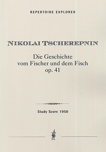 Die Geschichte vom Fischer und dem Fisch op.41&nbsp;&nbsp;für Orchester&nbsp;&nbsp;Studienpartitur