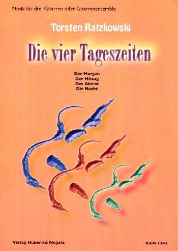 Die vier Tageszeiten  für 3 Gitarren (Ensemble)  Spielpartitur