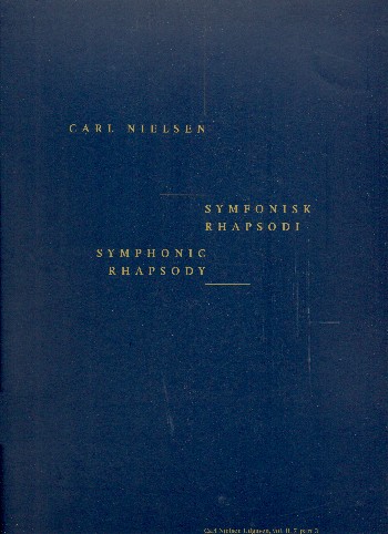 The Carl Nielsen Edition Series 2 vol.7 part 3  Symphonic Rhapsody for orchestra  score