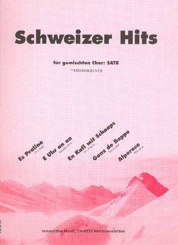 Schweitzer Hits  für gem Chor und Klavier  Partitur