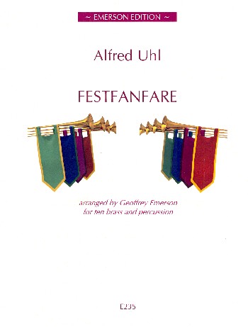 Festfanfare&nbsp;&nbsp;for 10 brass instruments and percussion&nbsp;&nbsp;score and parts