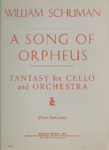 A Song of Orpheus for Cello and orchestra  for cello and piano  