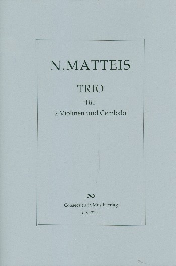 Trio g-moll  für 2 Violinen und Cembalo  Partitur und Stimmen (nicht bezeichnet und nicht ausgesetzt)