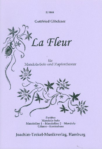 La Fleur  für Mandola und Zupforchester  Partitur