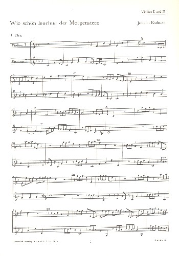 Wie schön leuchtet der Morgenstern  für Soli, gem Chor und Orchester  Spielpartitur Violine 1/2