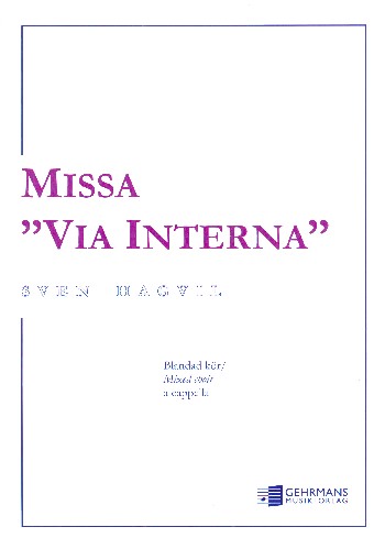Missa via interna&nbsp;&nbsp;für gem Chor a cappella&nbsp;&nbsp;Partitur