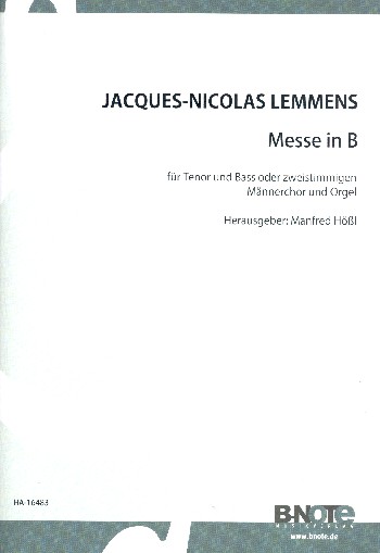 Messe B-Dur  für Tenor, Bass (Männerchor) und Orgel  Partitur