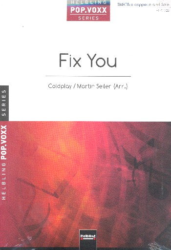 Fix you&nbsp;&nbsp;for mixed chorus (SMATB) a cappella and solo&nbsp;&nbsp;score