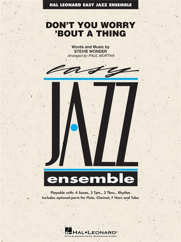 Don't you worry 'bout a Thing:  for jazz ensemble  score and parts