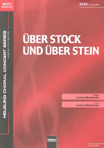 Über Stock und Stein&nbsp;&nbsp;für gem Chor a cappella&nbsp;&nbsp;Partitur