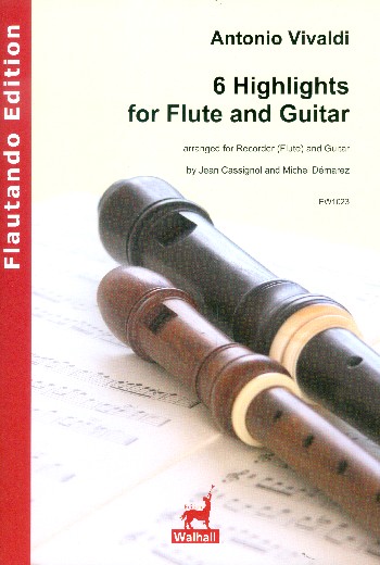 6 Highlights  für Flöte und Gitarre  Partitur und Stimmen