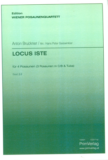 Locus iste&nbsp;&nbsp;für 4 Posaunen (3 Posaunen und Tuba)&nbsp;&nbsp;Partitur und Stimmen