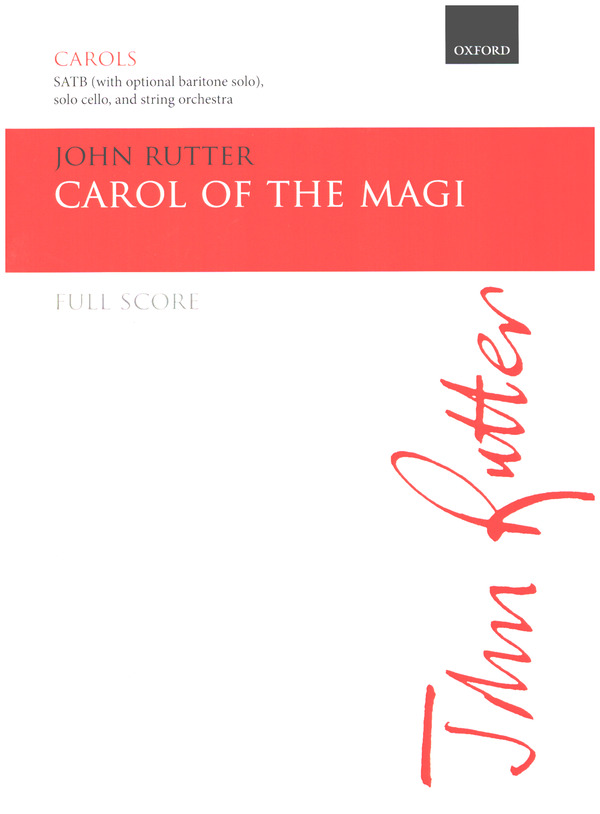 Carol of the Magi  for mixed chorus (baritone optional), violoncello and string orchestra  full score