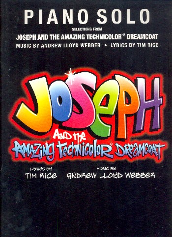 Joseph and the amazing Technicolor Dreamcoat (Selections):&nbsp;&nbsp;for piano solo&nbsp;&nbsp;