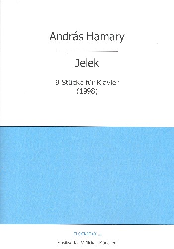 Jelek - 9 Stücke  für Klavier  