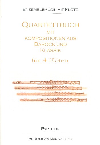 Quartettbuch&nbsp;&nbsp;für 4 Flöten&nbsp;&nbsp;Partitur