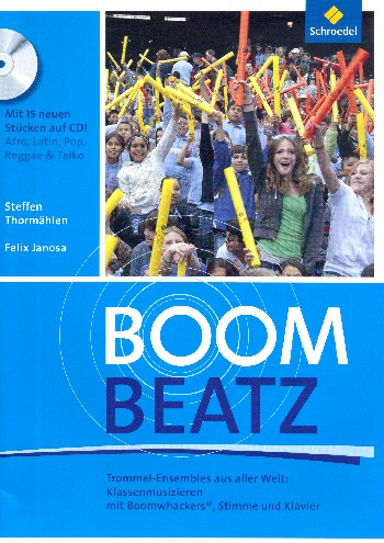 Boom Beatz (+CD)  Klassenmusizieren mit Boomwhackers, Stimme und Klavier  