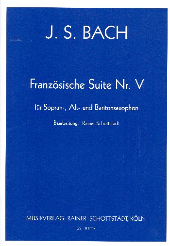 Französische Suite Nr.5  für 3 Saxophone (SABar)  Partitur und Stimmen