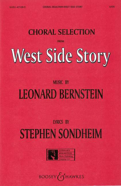 Choral Selection from West Side Story&nbsp;&nbsp;for mixed chorus and piano&nbsp;&nbsp;score