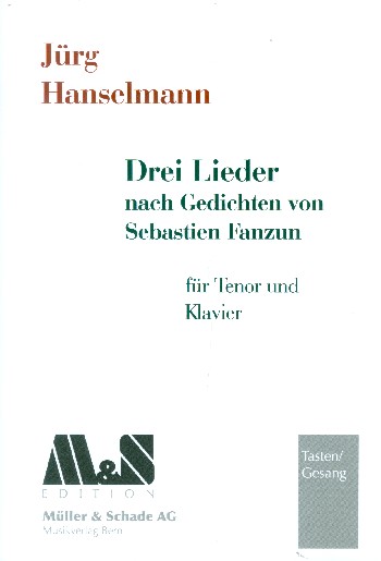 3 Lieder&nbsp;&nbsp;für Tenor und Klavier&nbsp;&nbsp;2 Spielpartituren