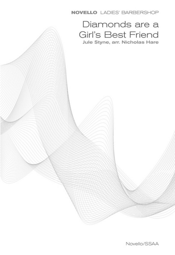 Diamonds are a Girl's best Friend&nbsp;&nbsp;for female chorus a cappella&nbsp;&nbsp;score