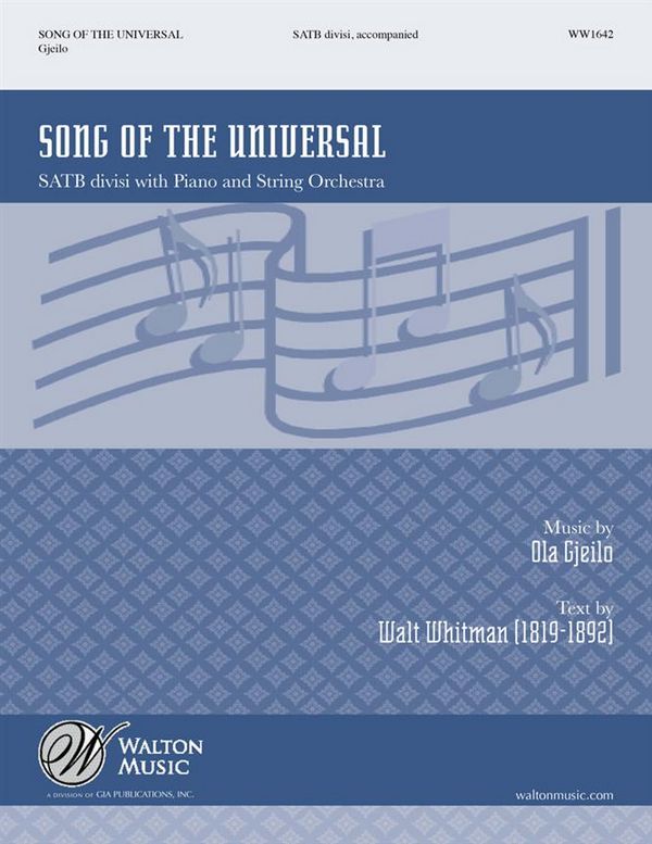 Song of the Universal&nbsp;&nbsp;for mixed voices divisi, piano and string orchestra&nbsp;&nbsp;vocal score