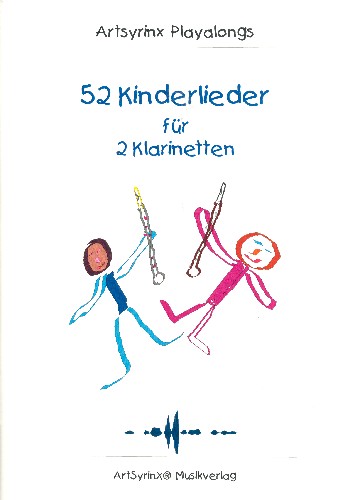 52 Kinderlieder (+CD)  für 2 Klarinetten  Spielpartitur