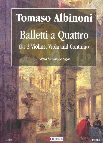 Balletti a quattro  for 2 violins, viola and basso continuo  score