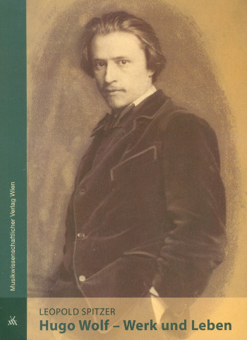 Hugo Wolf - Werk und Leben    