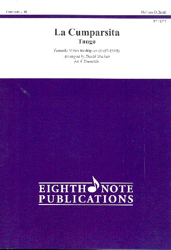 La Cumparsita  for 6 trumpets  score and parts