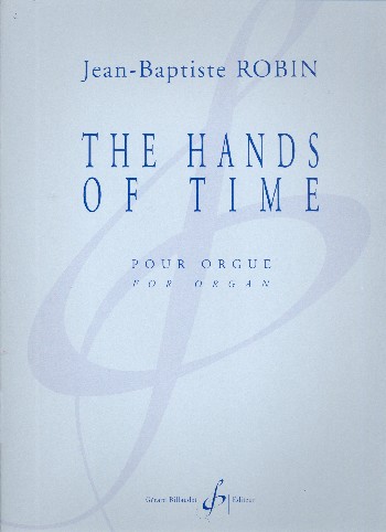 The Hands of Time&nbsp;&nbsp;pour orgue&nbsp;&nbsp;