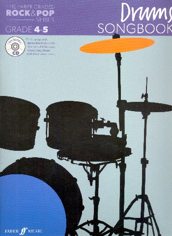 Drums Songbook - Rock and Pop Grade 4-5 (+CD):&nbsp;&nbsp;for drum set&nbsp;&nbsp;