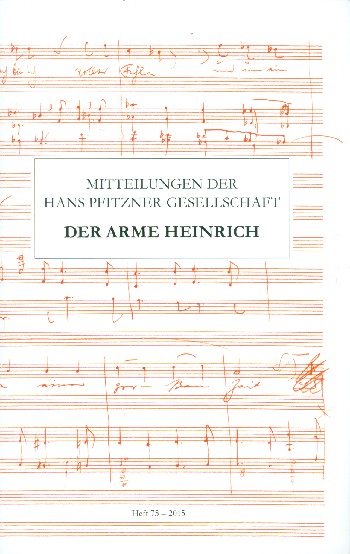Mitteilungen der Hans Pfitzner Gesellschaft Band 75 (2015)  Der arme Heinrich  