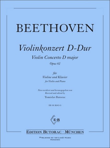 Konzert D-Dur op.61 für Violine und Orchester&nbsp;&nbsp;für Violine und Klavier&nbsp;&nbsp;